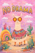 Kolorowy plakat lama z napisem „No Drama” na różowym tle z tęczą i kaktusami